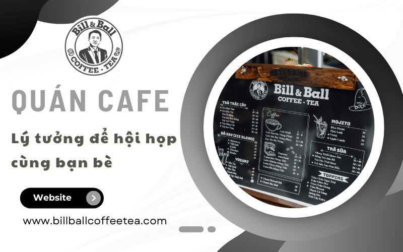 bill & ball coffee tea